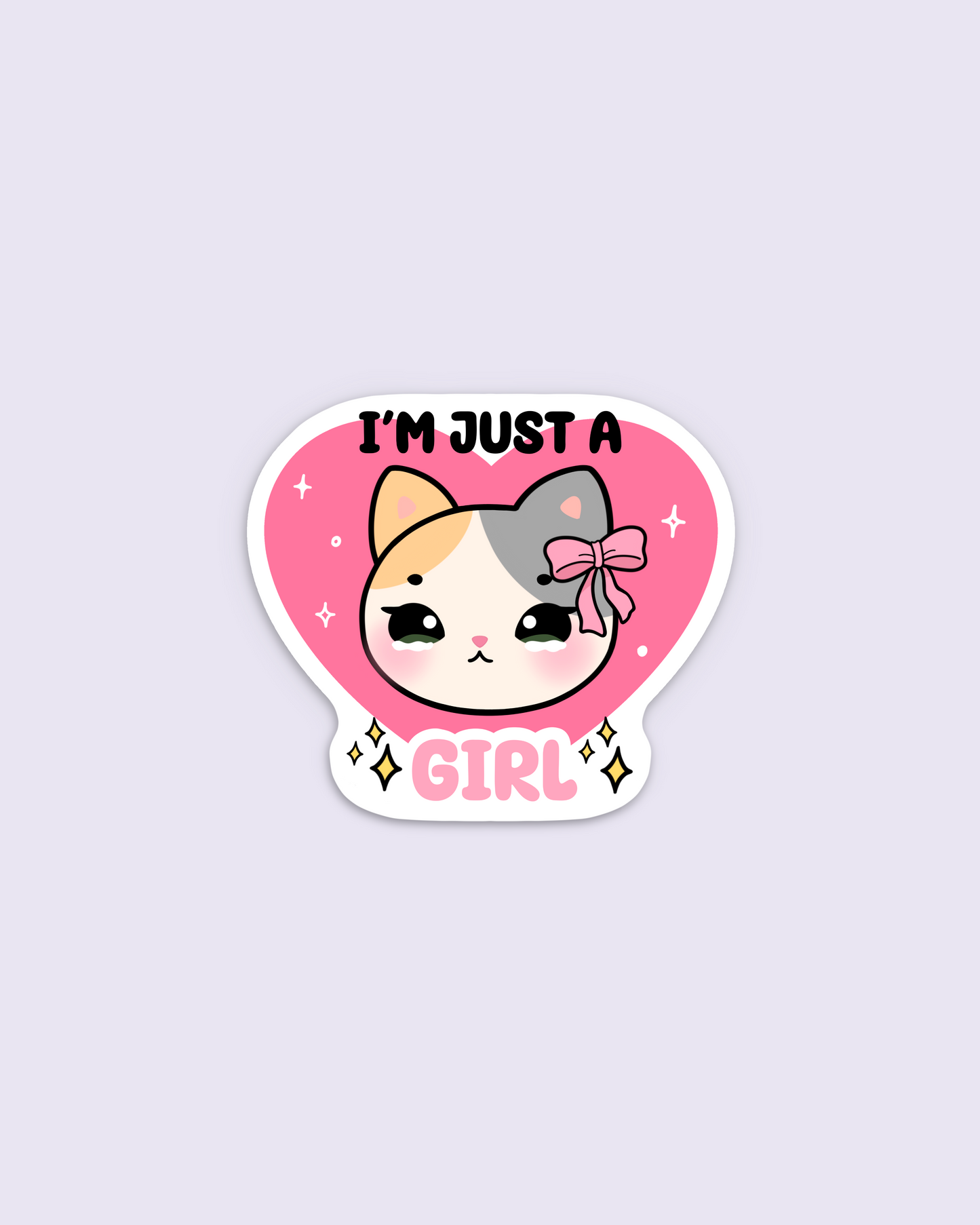 I'm Just A Girl Sticker